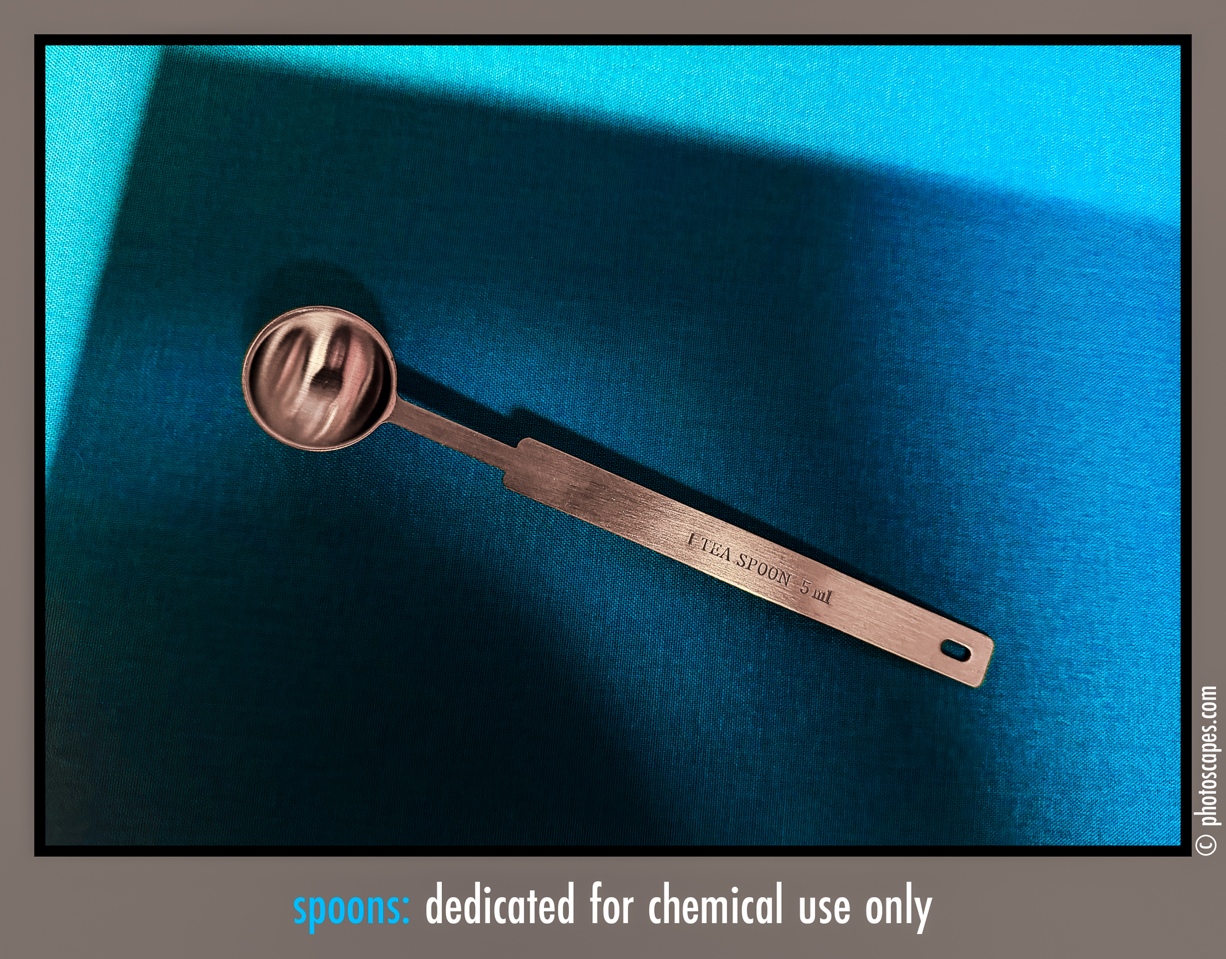 SPOONS: DEDICATED FOR CHEMICAL USE ONLY