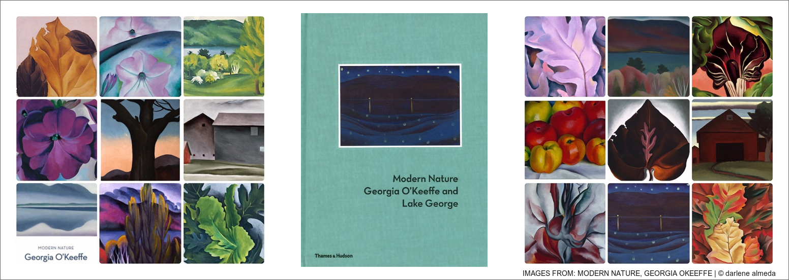 IMAGES FROM: MODERN NATURE, GEORGIA OKEEFFE